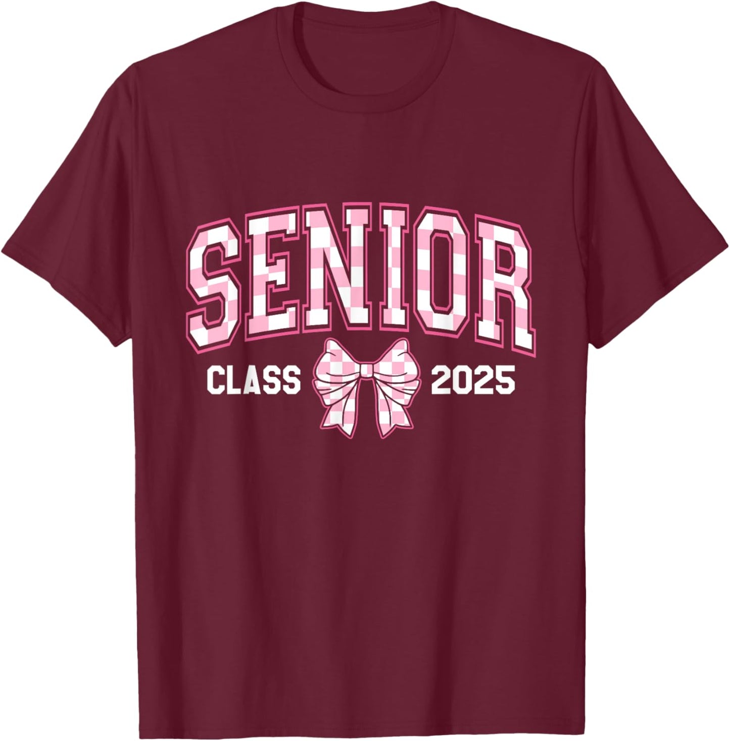 Cute Senior Class Of 2025 Checkered Bow Senior 25 Graduation T-Shirt - T-Shirt | Maroon