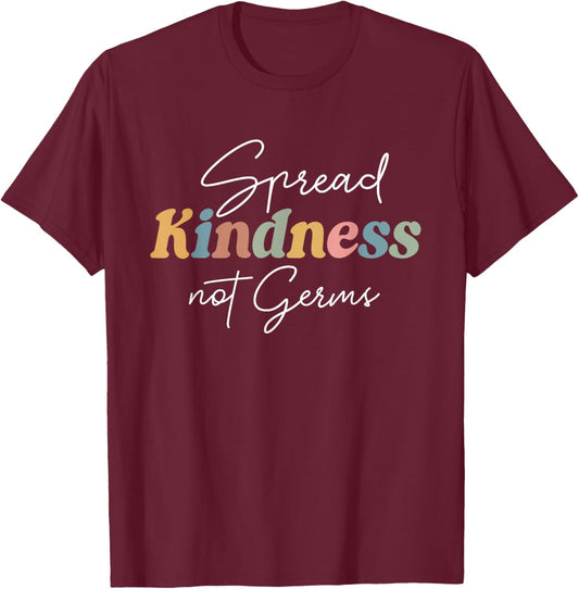 Groovy vintage Spread Kindness Not Germs T-Shirt - T-Shirt | Maroon