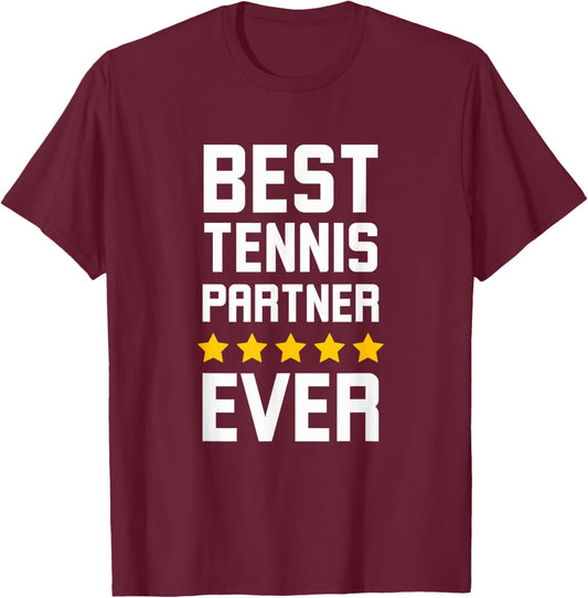 Best Tennis partner ever funny Tennis player appreciation T-Shirt - T-Shirt | Maroon