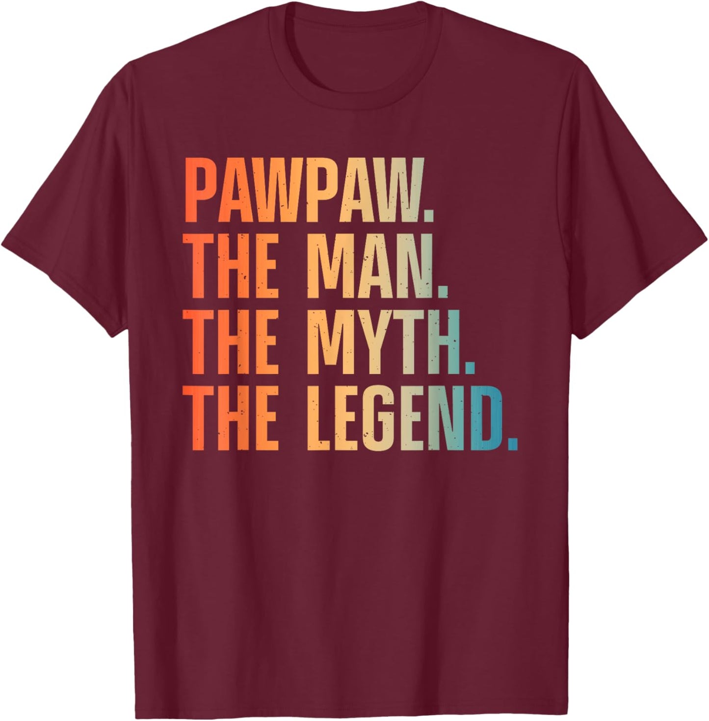 Pawpaw Design For Grandpa Grandfather From Grandkids Pawpaw T-Shirt - T-Shirt | Maroon