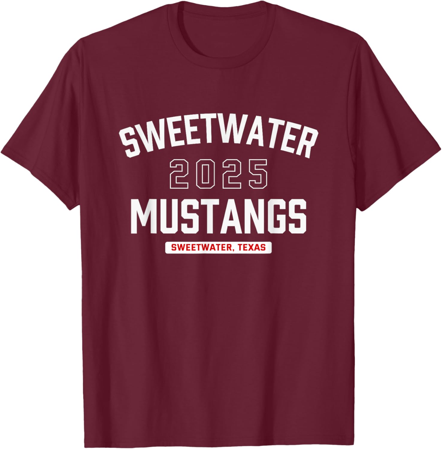 Sweetwater Mustangs Sweetwater, Texas 2025 T-Shirt - T-Shirt | Maroon