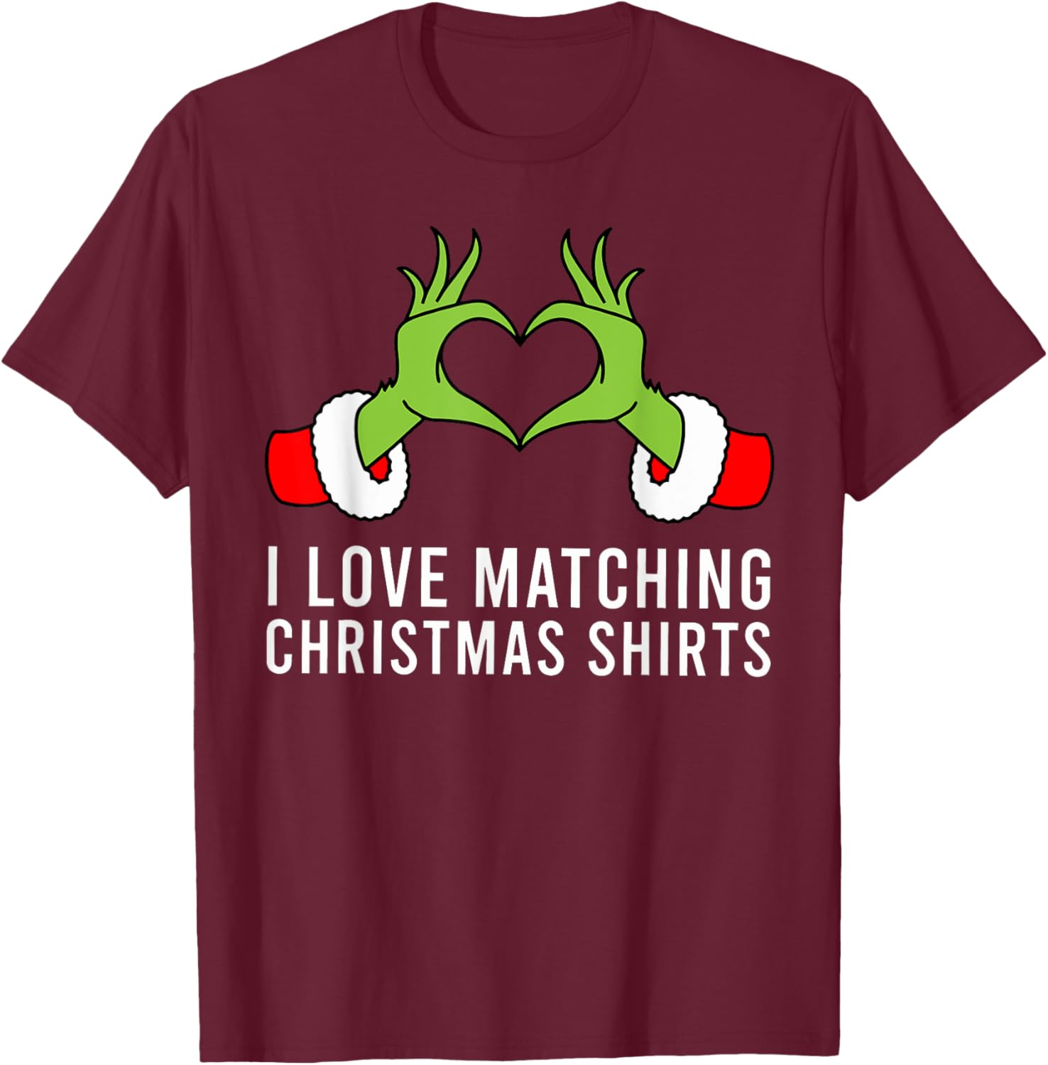 I Love Matching Christmas Shirts But I Don't Xmas Couples T-Shirt - T-Shirt | Maroon
