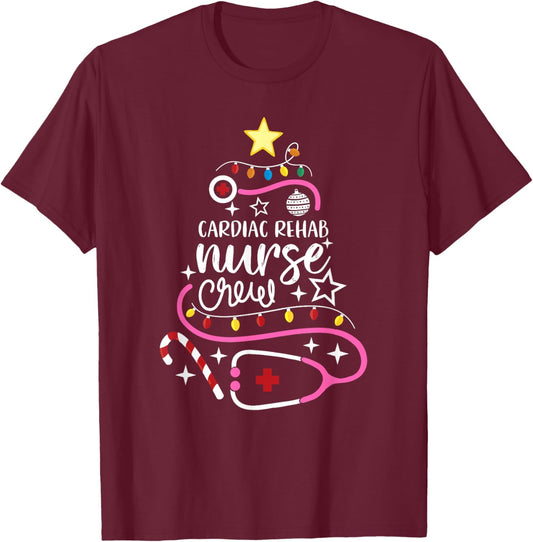 Cardiac Rehab Nurse Crew Merry Christmas Cardiology Nursing T-Shirt - T-Shirt | Maroon