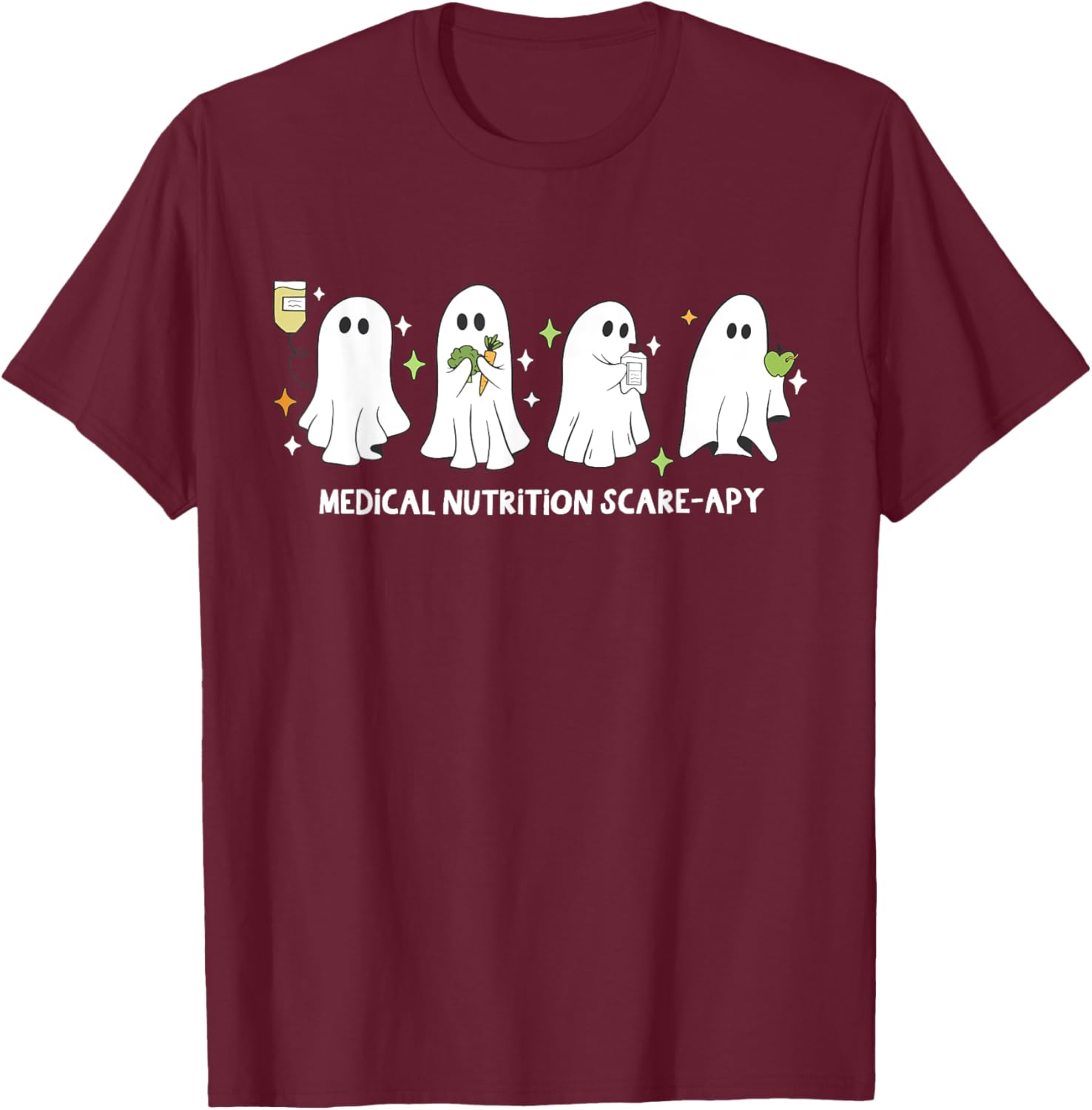 Funny Ghost Medical Nutrition Scare-apy Halloween Nurse T-Shirt - T-Shirt | Maroon