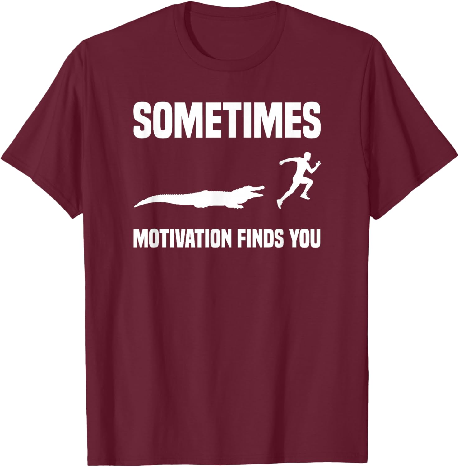 Funny Running Sport Runner Alligator Motivation Finds You T-Shirt - T-Shirt | Maroon