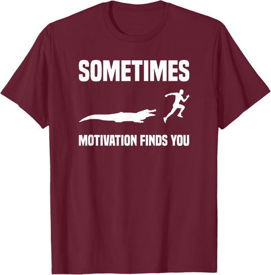 Funny Running Sport Runner Alligator Motivation Finds You T-Shirt - T-Shirt | Maroon