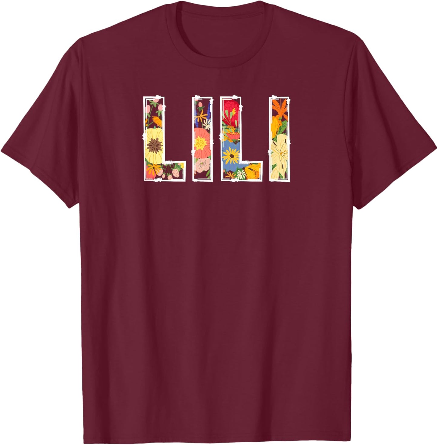 Lili Flowers Lili Grandma Lili Grandmother T-Shirt - T-Shirt | Maroon