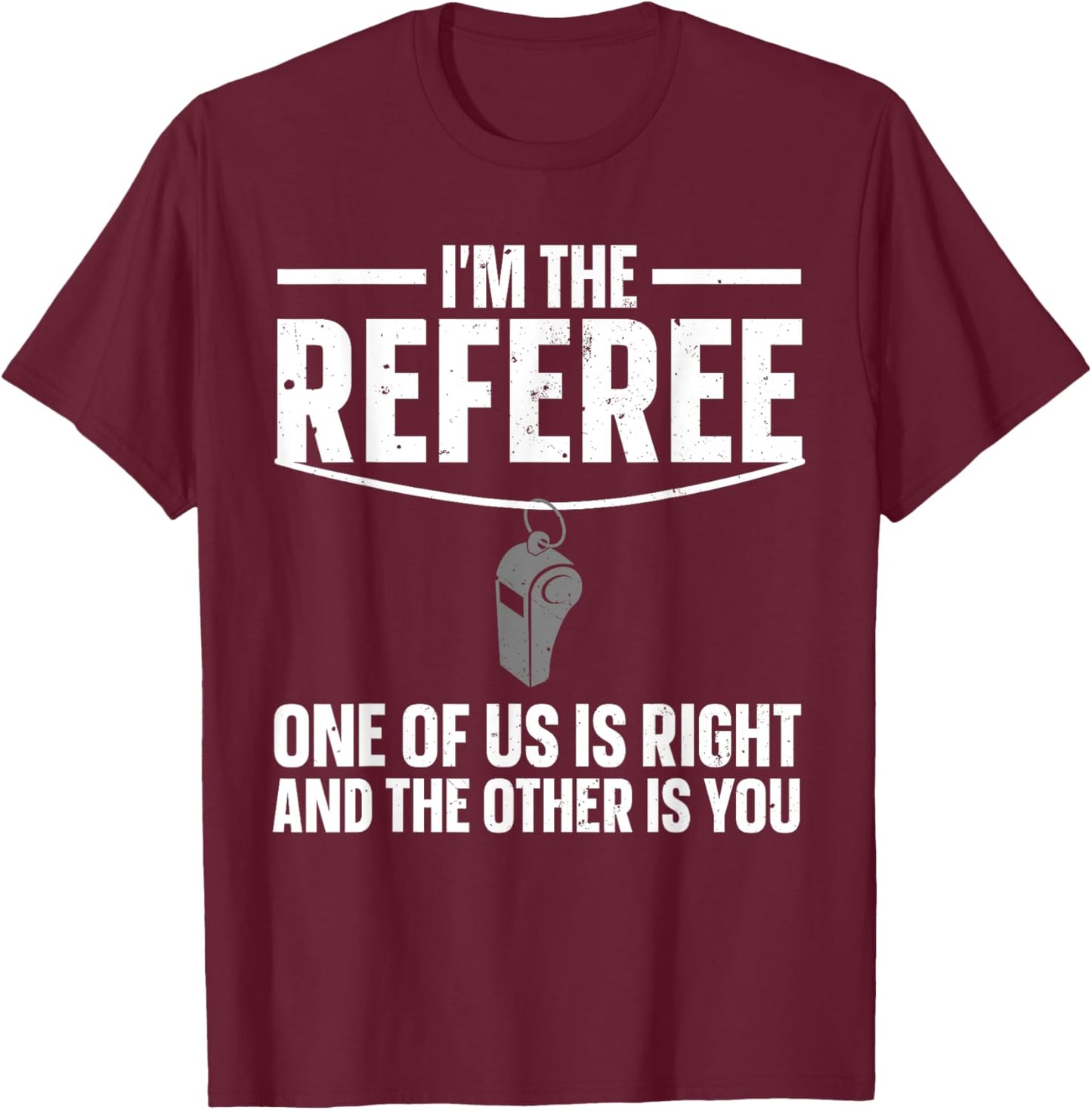 Funny Referee Design Women Sports Ref Gag Referee T-Shirt - T-Shirt | Maroon
