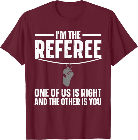 Funny Referee Design Women Sports Ref Gag Referee T-Shirt - T-Shirt | Maroon