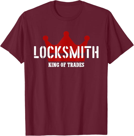 Locksmith Outfit King Of Trades Cool Locksmith T-Shirt - T-Shirt | Maroon