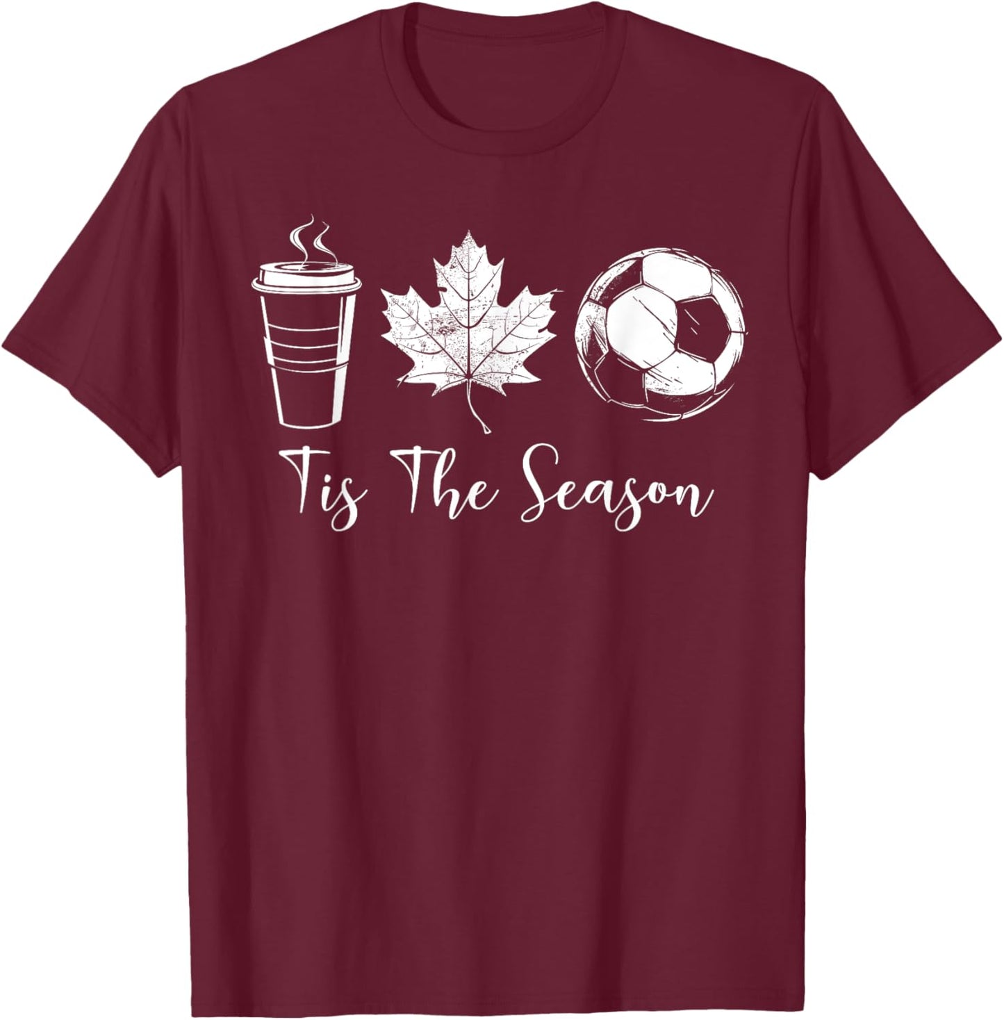 Tis The Season Coffee Maple Leaf Soccer Ball Sports Fall T-Shirt - T-Shirt | Maroon