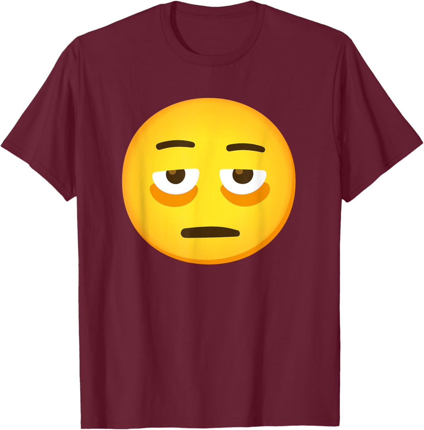 Emoticon Face with Bags Under Eyes T-Shirt - T-Shirt | Maroon