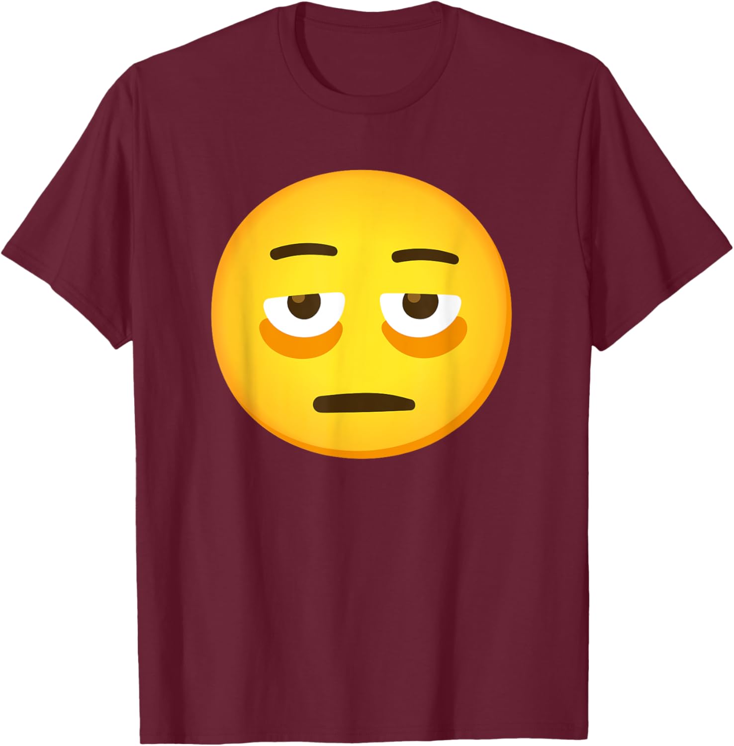Emoticon Face with Bags Under Eyes T-Shirt - T-Shirt | Maroon