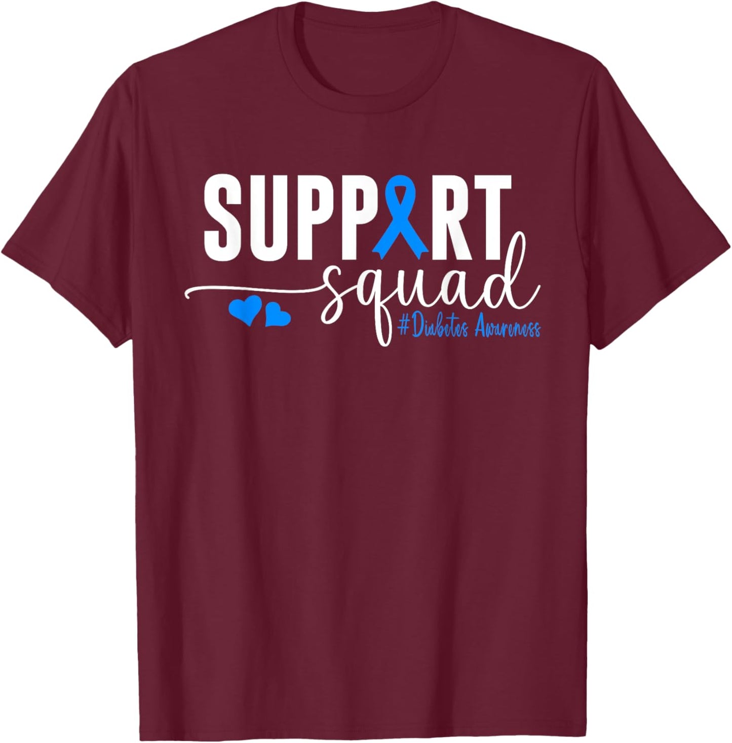 Support Squad Type 1 Diabetes Awareness T1D Blue Ribbon T-Shirt - T-Shirt | Maroon
