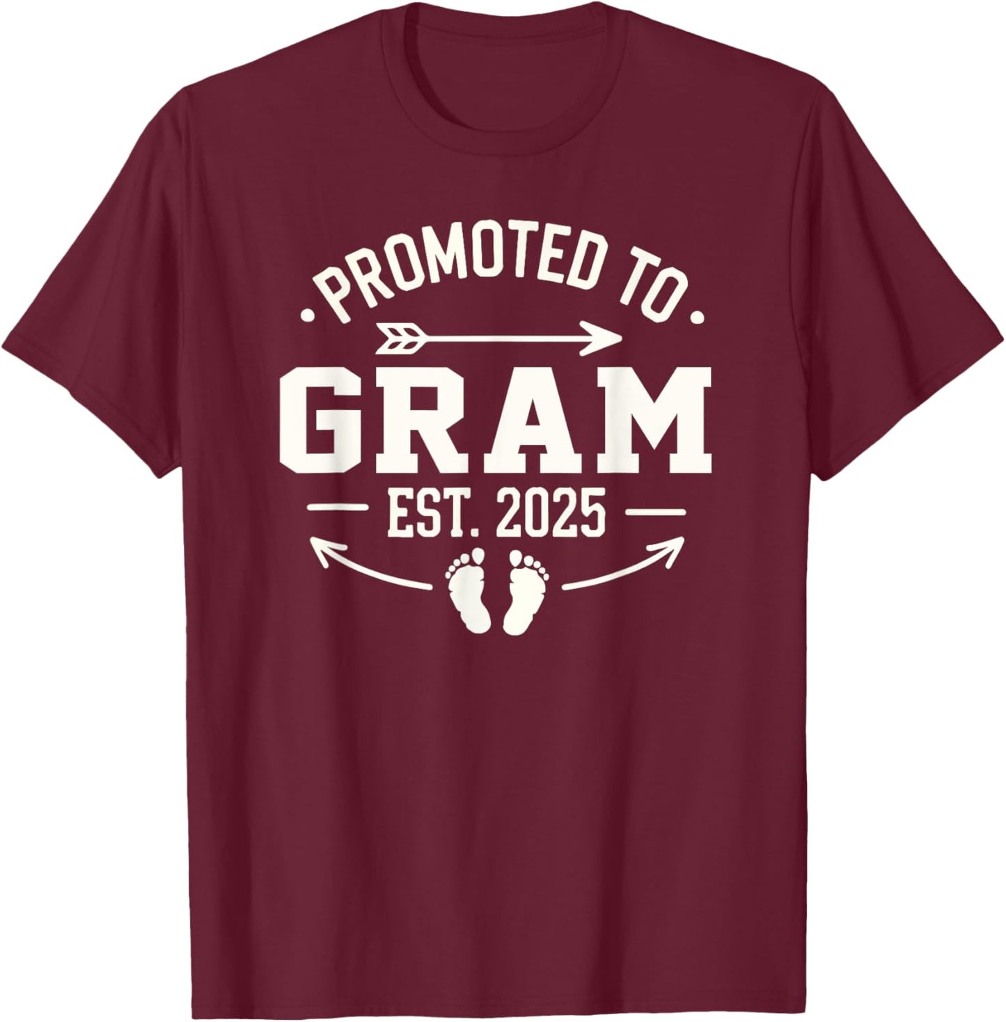 Soon to Be Grandma 2025 Gift Promoted to Gram Est 2025 T-Shirt - T-Shirt | Maroon