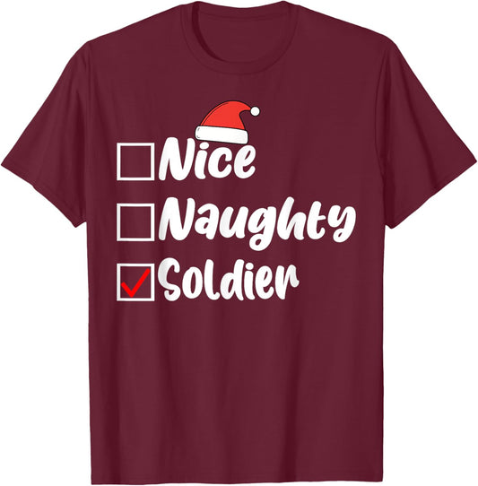 Nice Naughty Soldier Funny Christmas List Women Men Kids T-Shirt - T-Shirt | Maroon