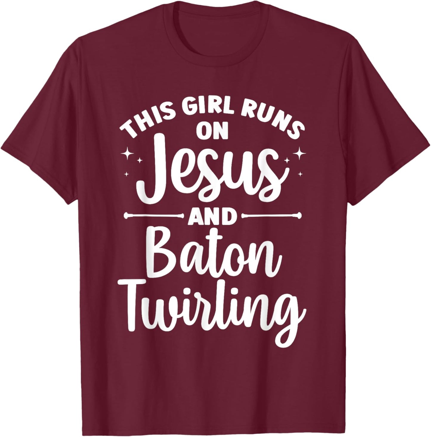 Baton Twirling Art Girls Color Guard Baton Twirler T-Shirt - T-Shirt | Maroon