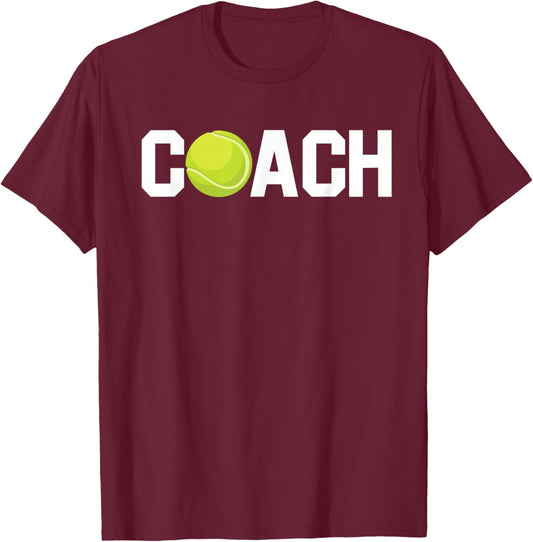 Cool Tennis Coach Funny Trainer Racket Lawn Game Enthusiast T-Shirt - T-Shirt | Maroon