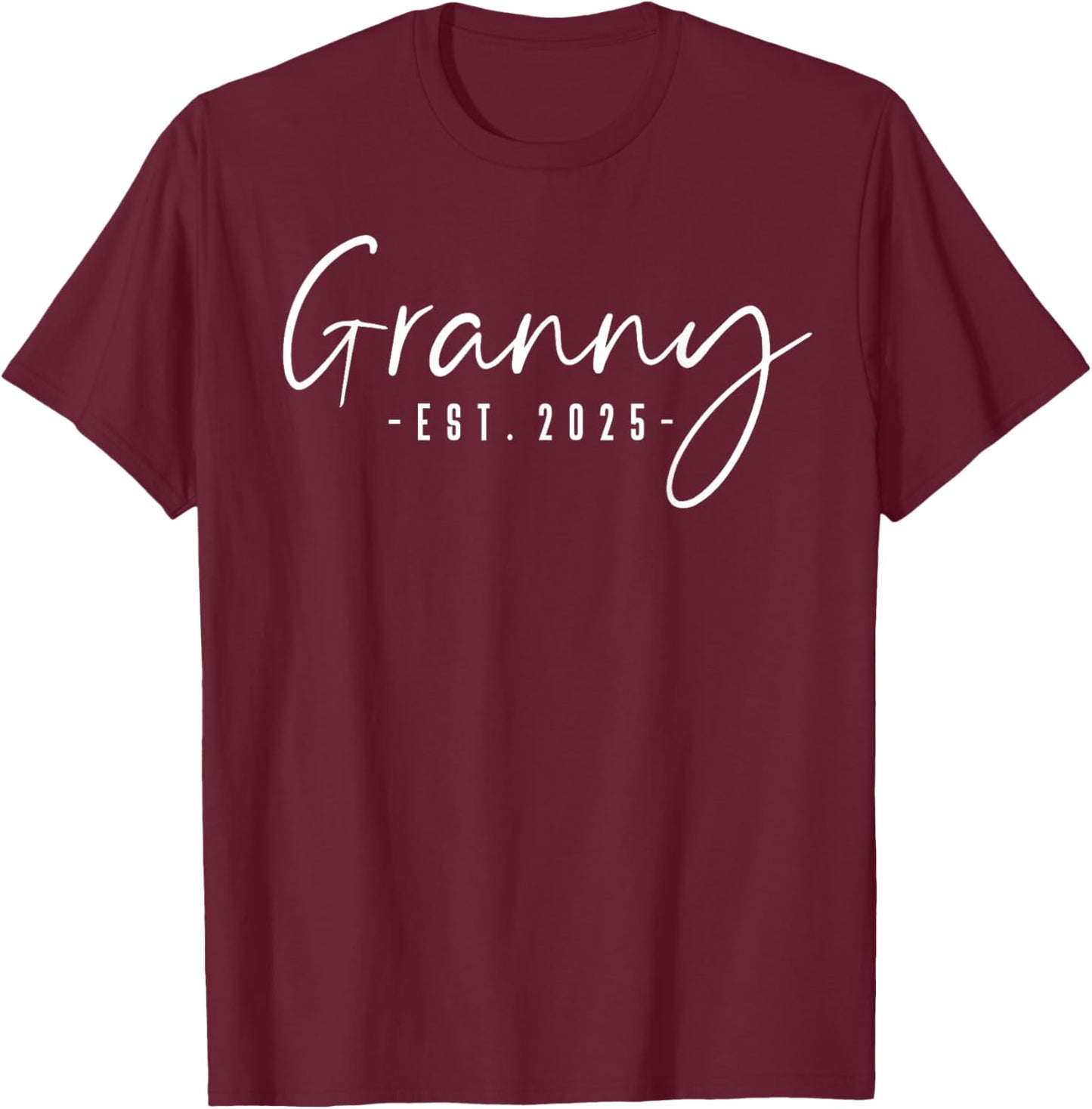 Granny Est 2025 Granny To Be Gifts New Granny 2025 Pregnancy T-Shirt - T-Shirt | Maroon