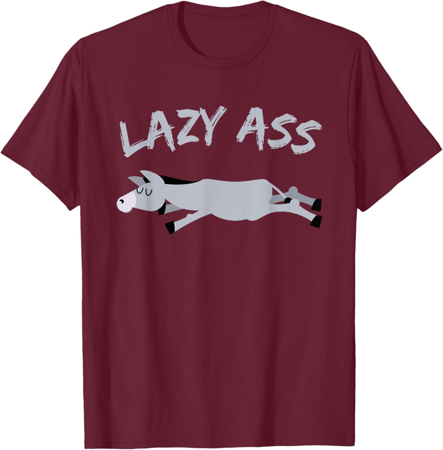 Funny Lazy Ass Donkey Burrow T-Shirt - T-Shirt | Maroon