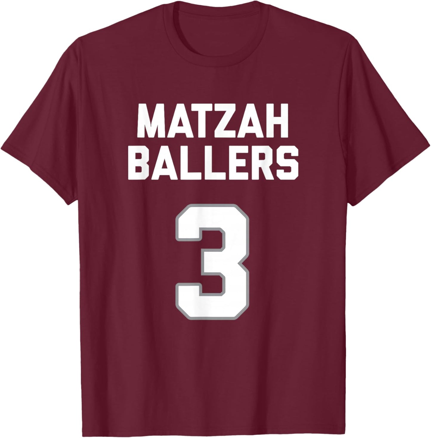 Matzah Baller 3 Funny Jewish Matzo Ball Pun Basketball Team T-Shirt - T-Shirt | Maroon