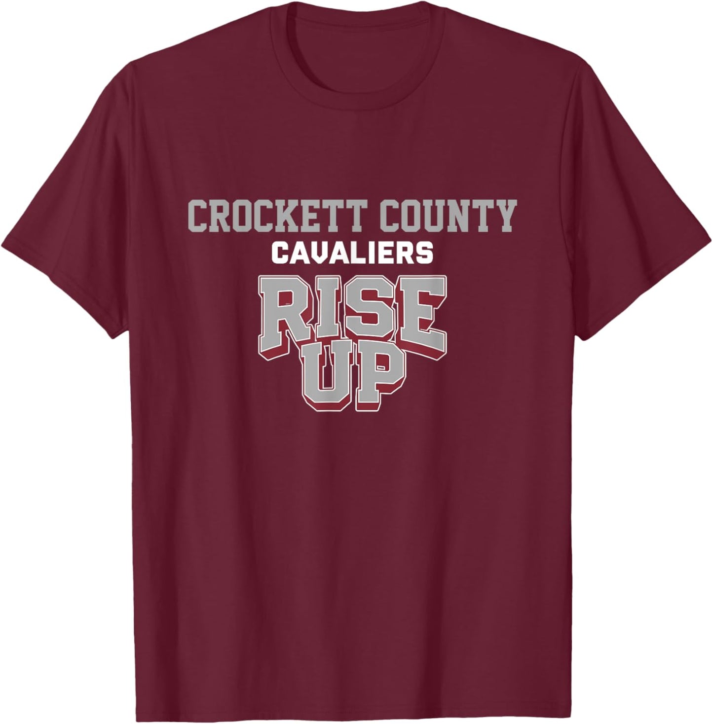 Crockett County Cavaliers Rise Up HS T-Shirt - T-Shirt | Maroon