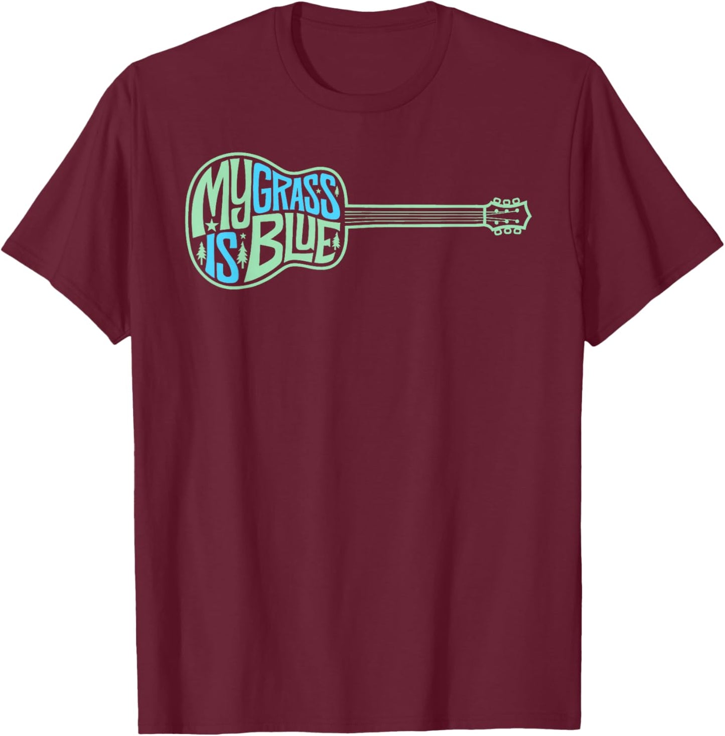 My Grass Is Blue Acoustic Guitar Bluegrass Music T-Shirt - T-Shirt | Maroon