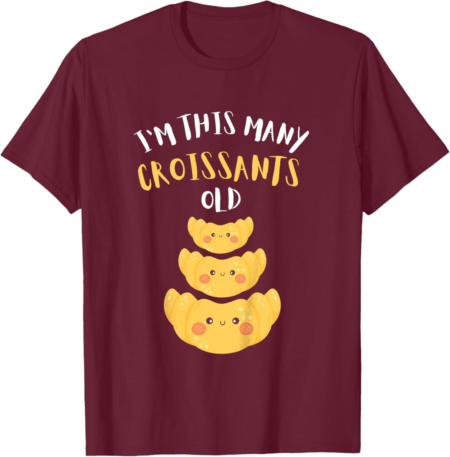 Kids I'm This Many Croissants Old - 3rd Birthday 3 Years Old Bday T-Shirt - T-Shirt | Maroon