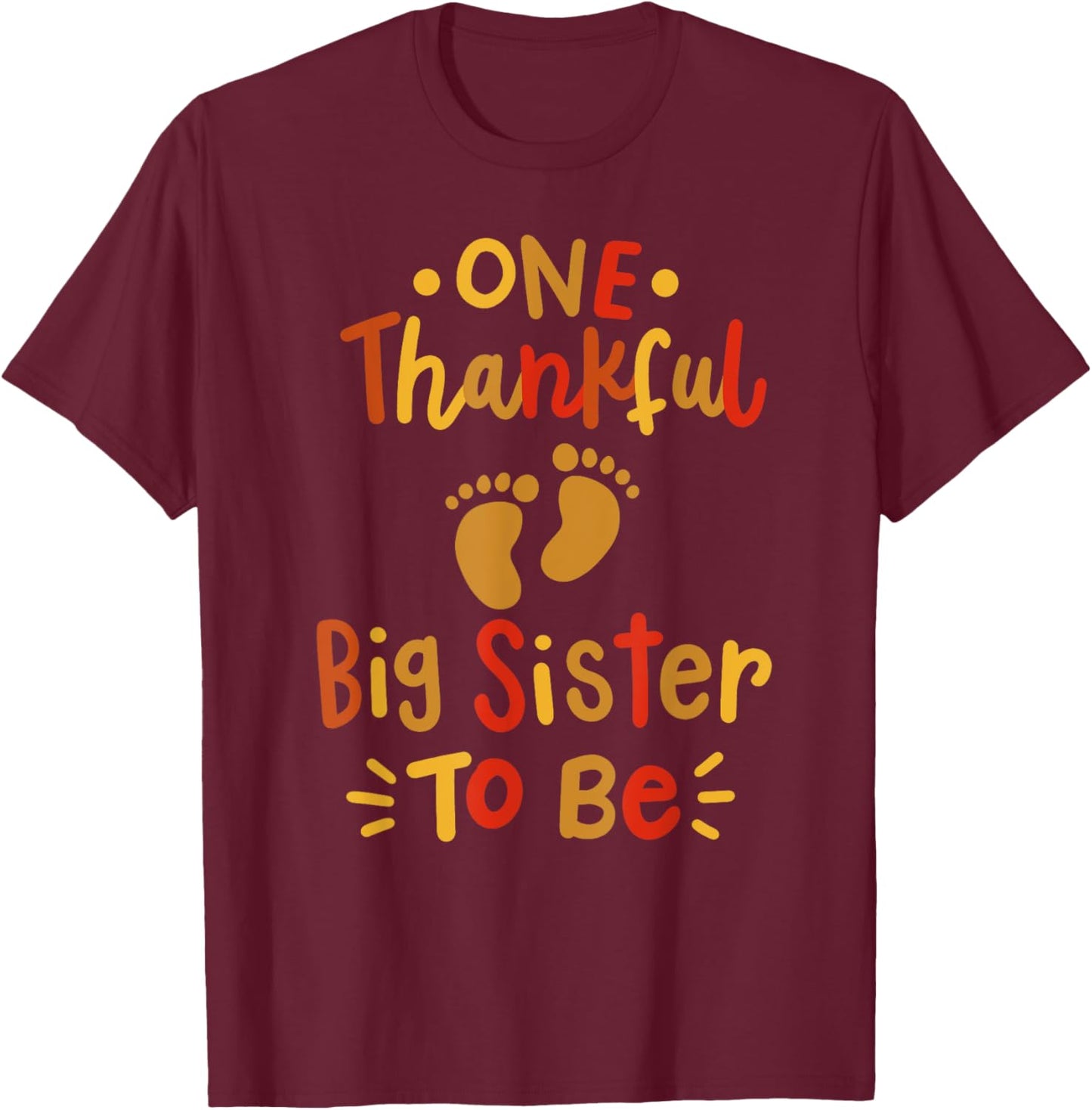 Thanksgiving Family Pregnancy Announcement Thankful Sister T-Shirt - T-Shirt | Maroon
