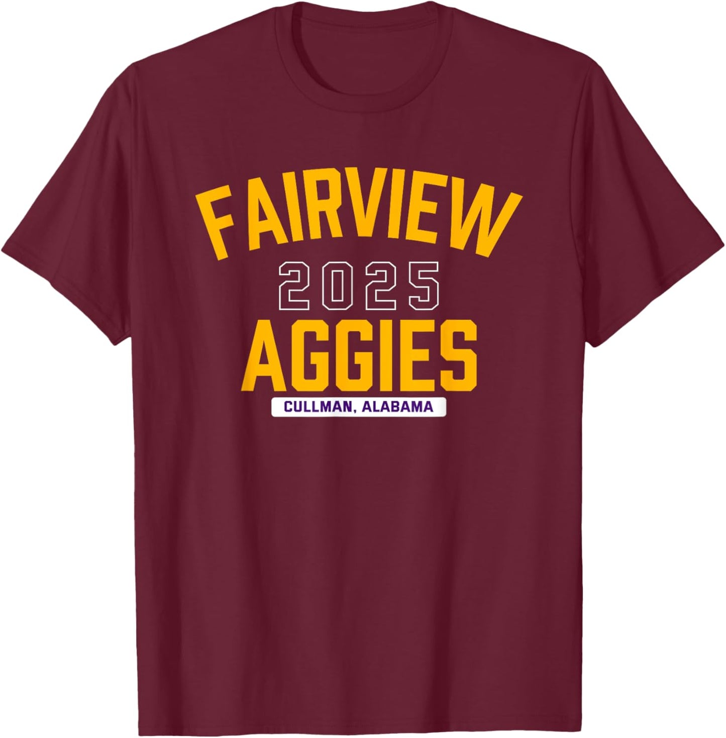 Fairview Aggies Cullman, Alabama 2025 T-Shirt - T-Shirt | Maroon