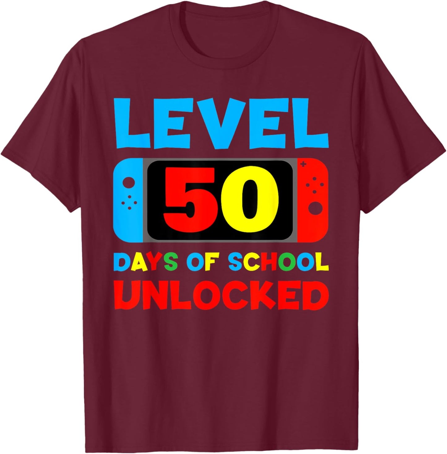 Level 50 Days Of School Unlocked 50th Day Of School Gamer T-Shirt - T-Shirt | Maroon