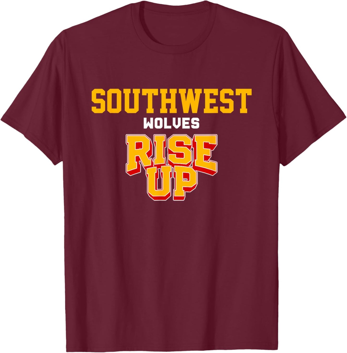 Southwest Wolves Rise Up HS T-Shirt - T-Shirt | Maroon