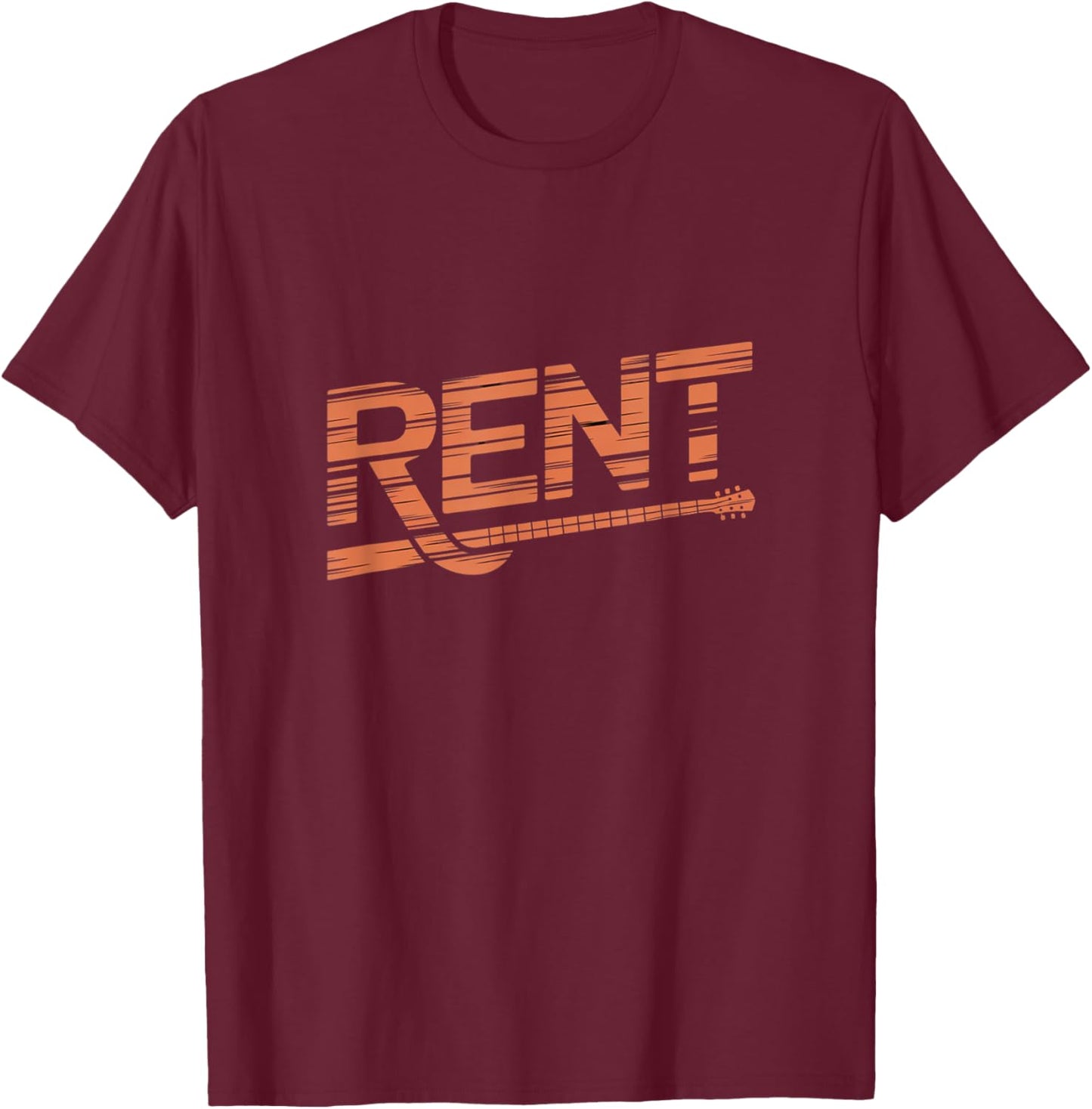 Rent Guitar Music Musical Theatre Broadway T-Shirt - T-Shirt | Maroon