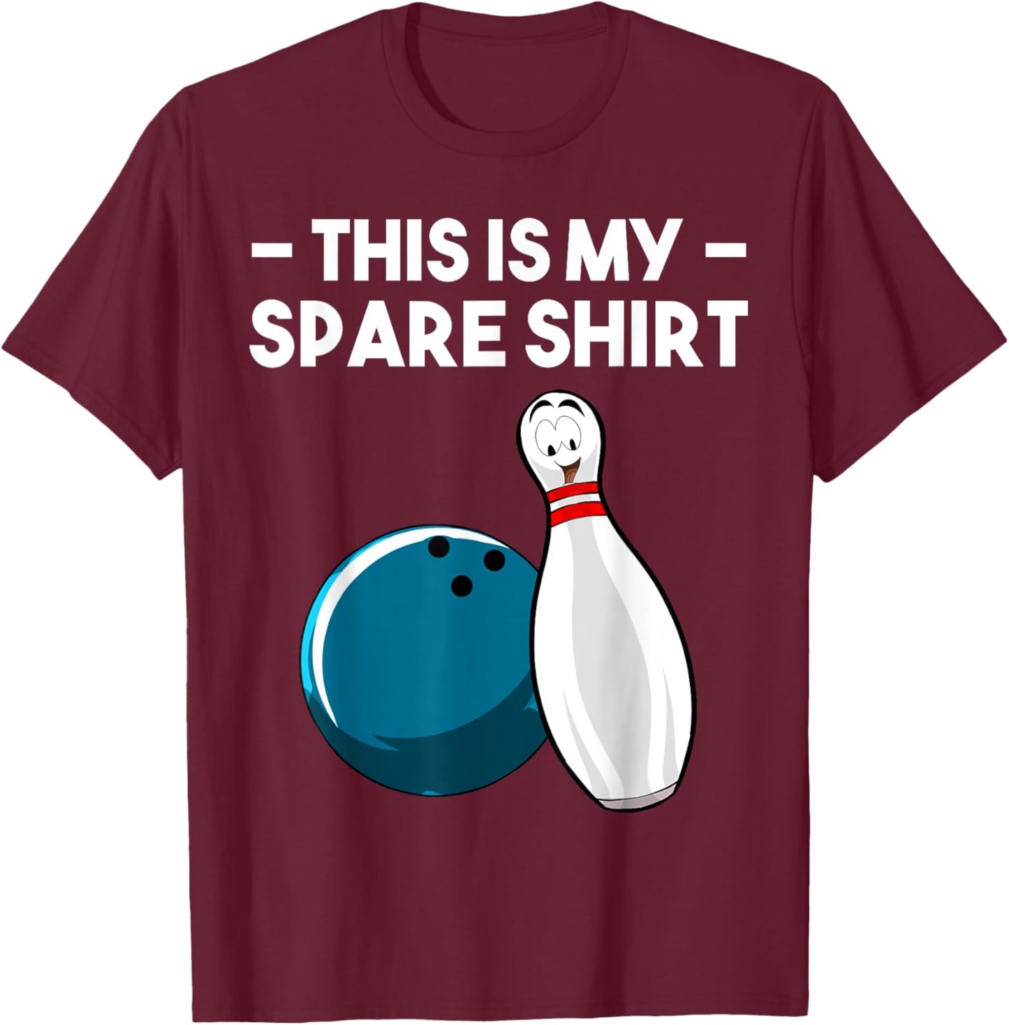 Cool Bowling Novelty Women Bowling Team Gag Bowler T-Shirt - T-Shirt | Maroon
