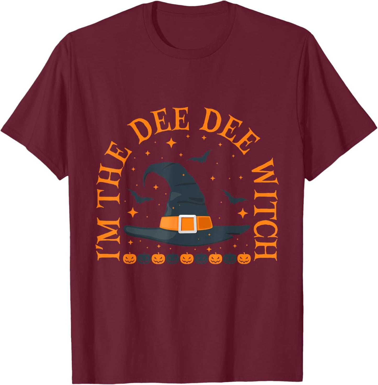 Im the Dee Dee Witch Shirt Halloween Matching Group Costume T-Shirt - T-Shirt | Maroon