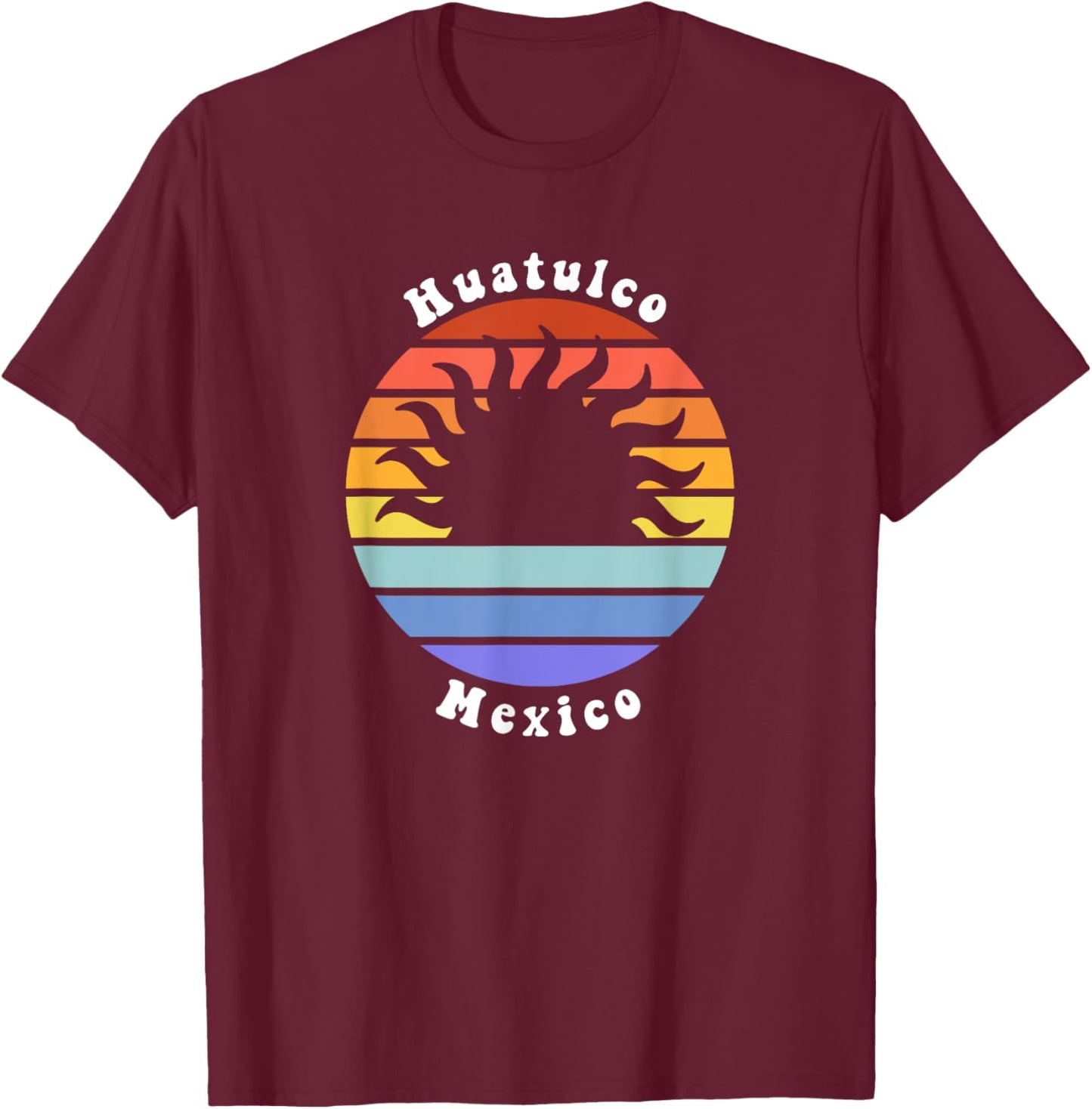 Huatulco Beach Mexico Sunset Mexican Pride Vacation T-Shirt - T-Shirt | Maroon