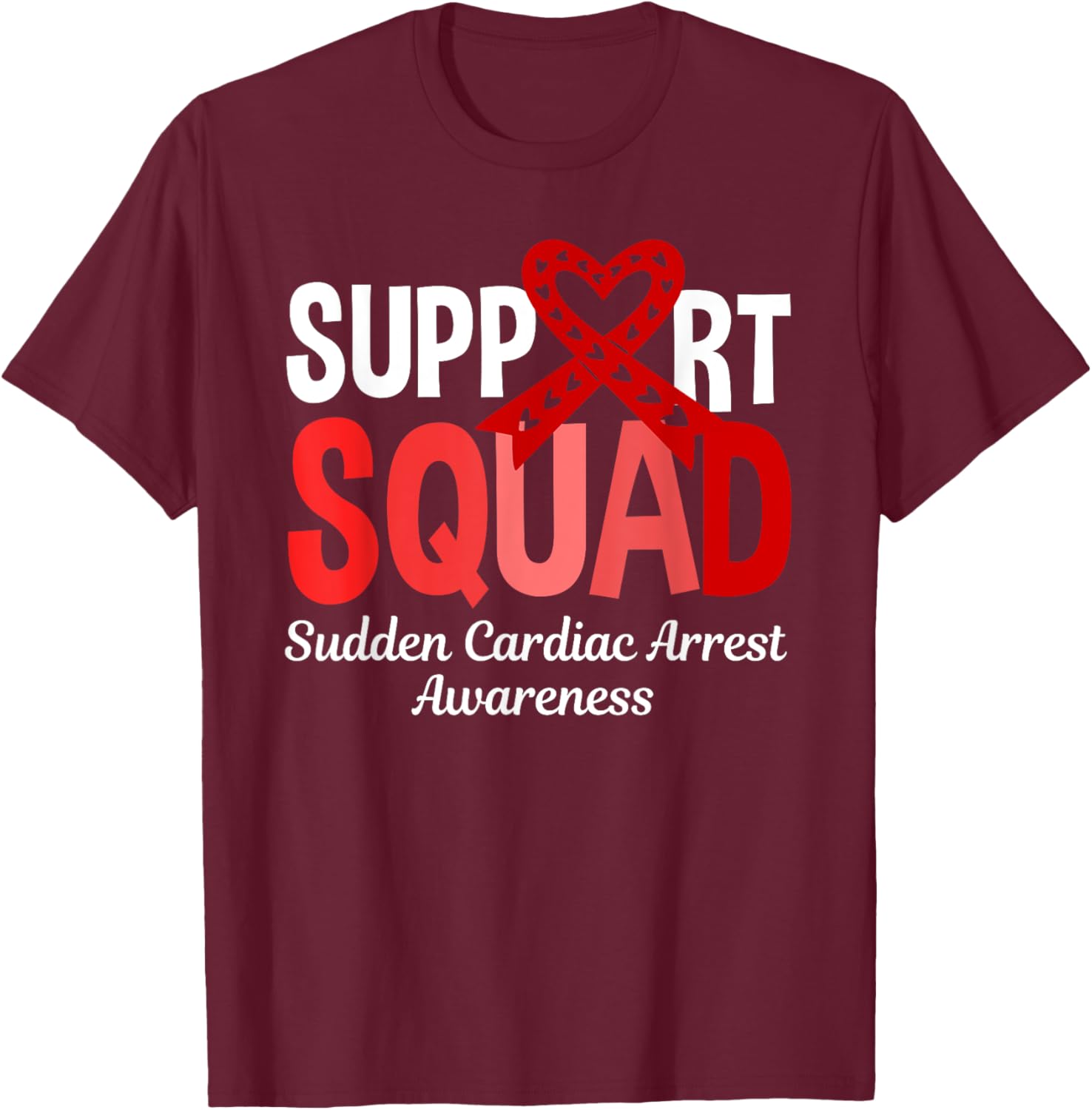 Support Squad Sudden Cardiac Arrest Awareness Red Ribbon T-Shirt - T-Shirt | Maroon