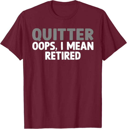 Funny Retirement Design Women Retired Retirement T-Shirt - T-Shirt | Maroon