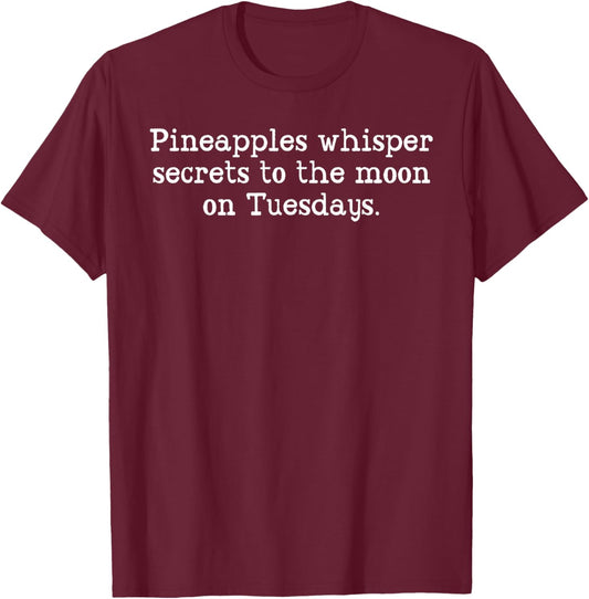 Shirts with Random Sayings Nonsensical T Shirt Funny Teens T-Shirt - T-Shirt | Maroon