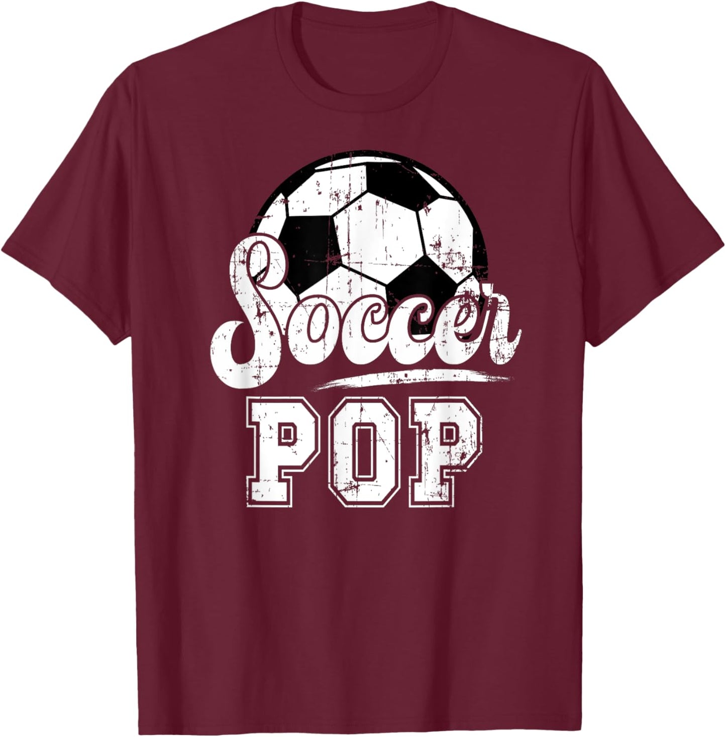 Soccer Pop Grandpa Pop Of A Soccer Player Pop T-Shirt - T-Shirt | Maroon