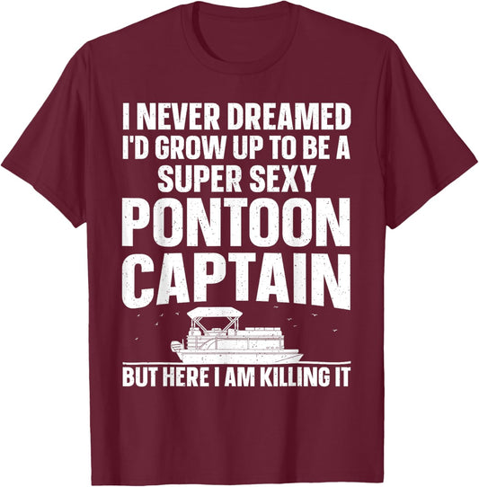 Cool Pontoon Captain Art Women Pontoon Boat Owners T-Shirt - T-Shirt | Maroon