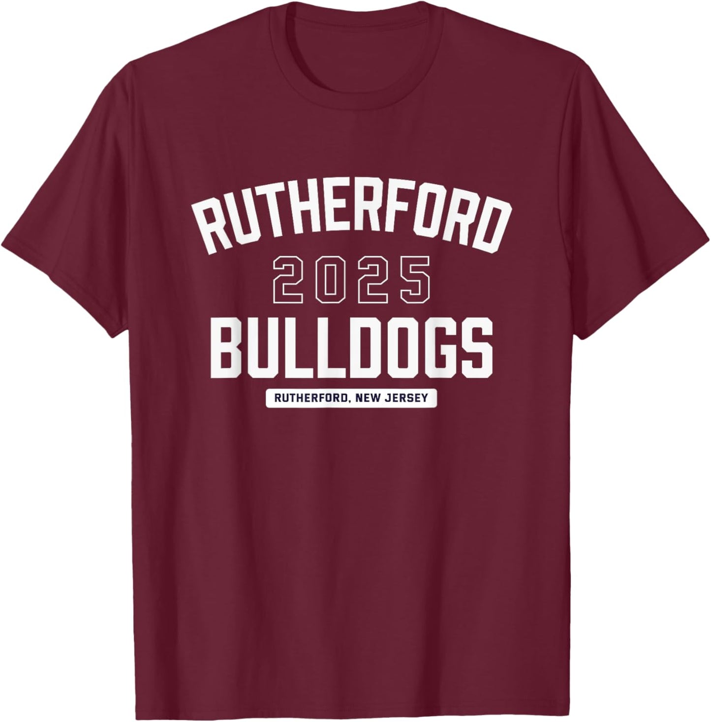 Rutherford Bulldogs Rutherford, New Jersey 2025 T-Shirt - T-Shirt | Maroon