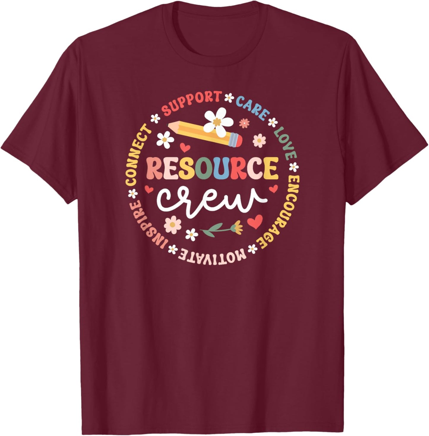Resource Crew Appreciation Circle Resource Teacher Team T-Shirt - T-Shirt | Maroon