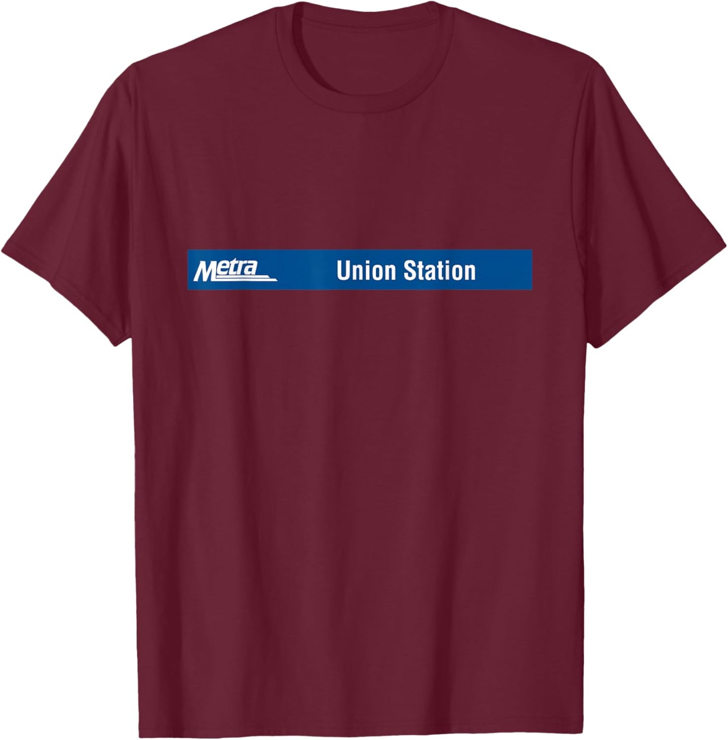 Union Station Metra Sign T-Shirt - T-Shirt | Maroon