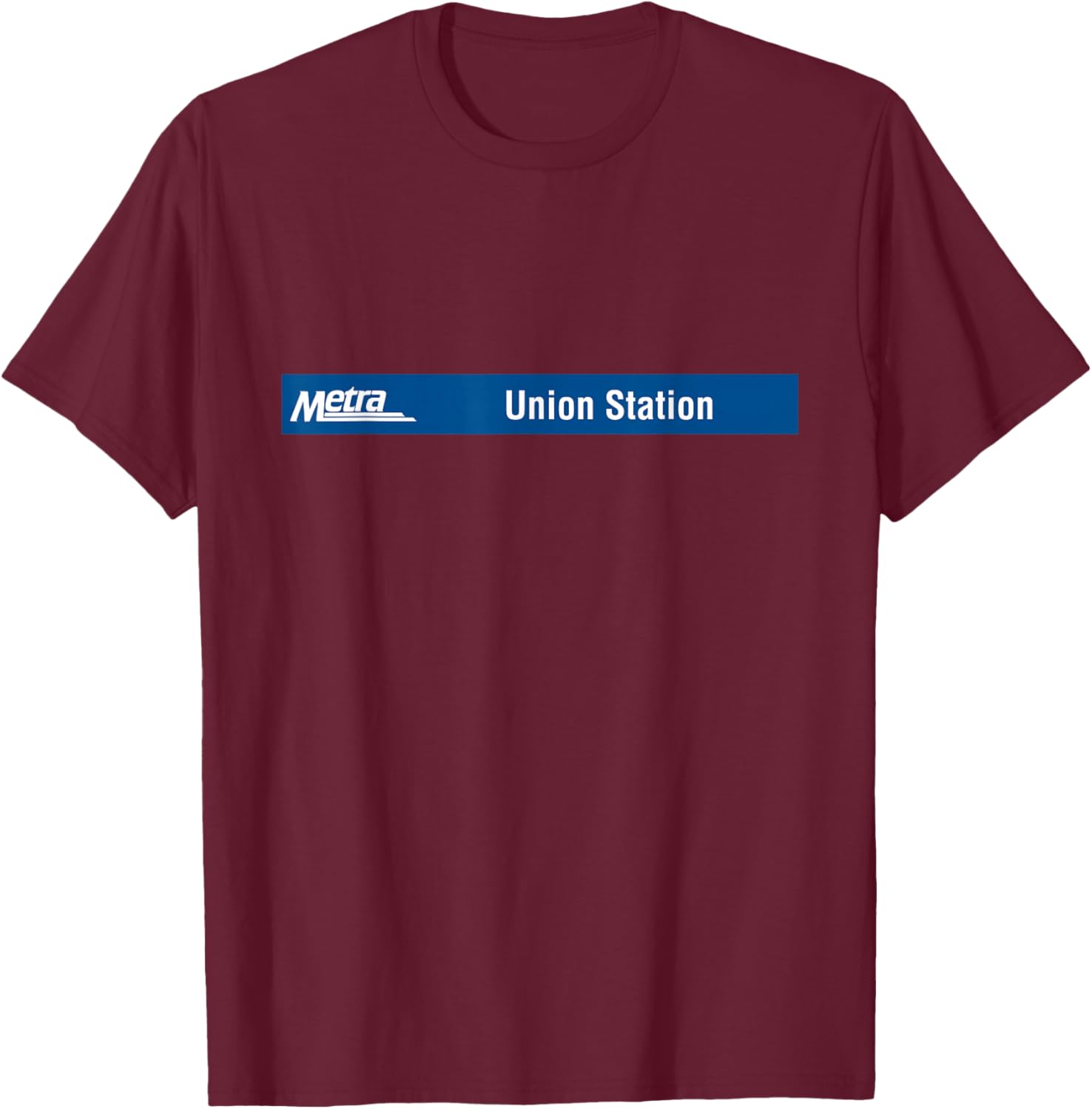 Union Station Metra Sign T-Shirt - T-Shirt | Maroon