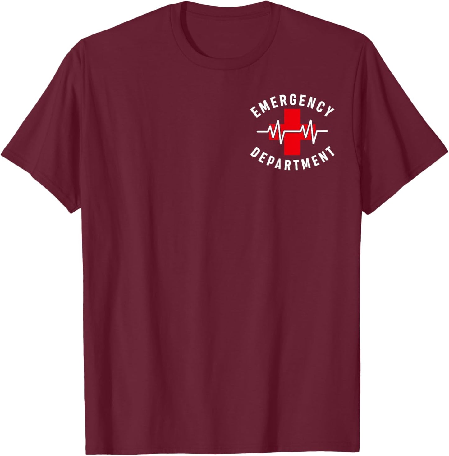 Emergency Department Emergency Room Healthcare T-Shirt - T-Shirt | Maroon