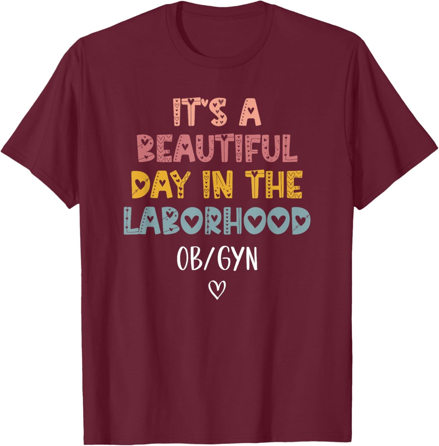 Cute Labor and Delivery OB/GYN Team -Adults Black Boho Modern , Small, Short Sleeve, Pull On, 1 Count, Boho Design, Lightweight T-Shirt - T-Shirt | Maroon