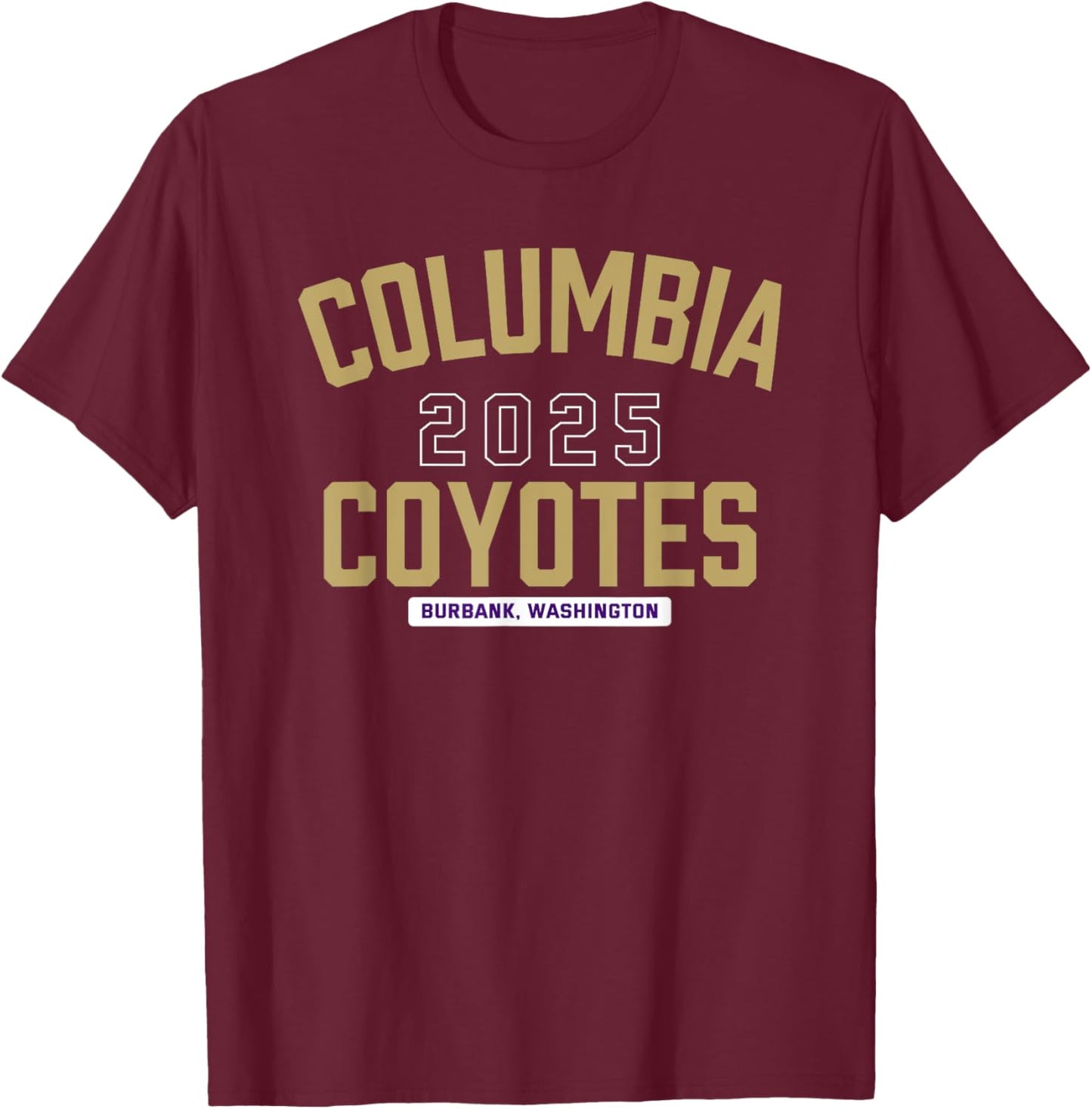 Columbia Coyotes Burbank, Washington 2025 T-Shirt - T-Shirt | Maroon