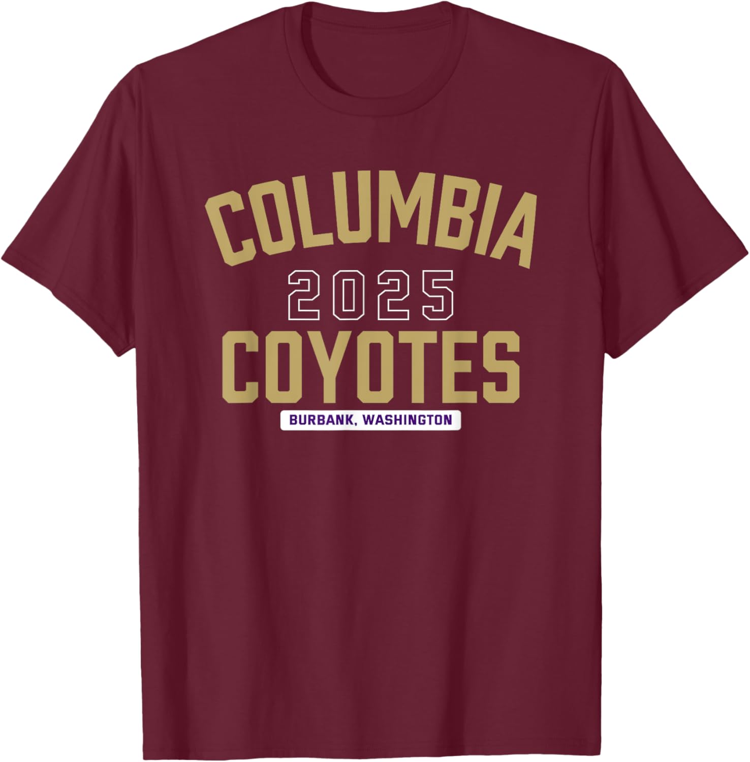 Columbia Coyotes Burbank, Washington 2025 T-Shirt - T-Shirt | Maroon