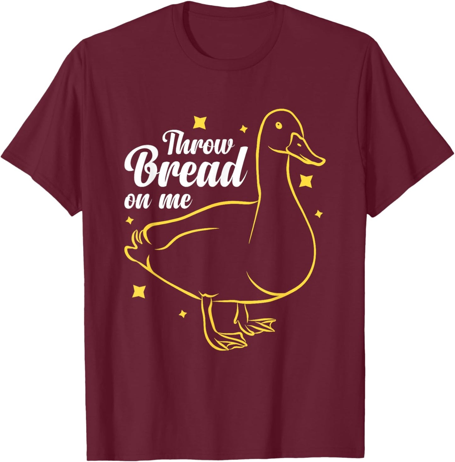 Throw Bread On Me T-Shirt - T-Shirt | Maroon